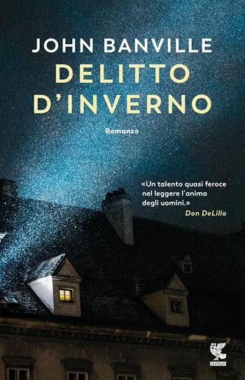 Delitto d'inverno - John Banville - Libro Guanda 2021, Narratori della Fenice | Libraccio.it