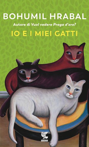 Io e i miei gatti - Bohumil Hrabal - Libro Guanda 2021, Prosa contemporanea | Libraccio.it