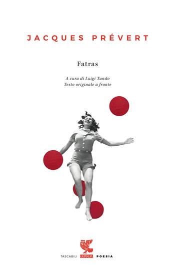 Fatras. Nuova ediz. - Jacques Prévert - Libro Guanda 2021, Tascabili Guanda. Poesia | Libraccio.it