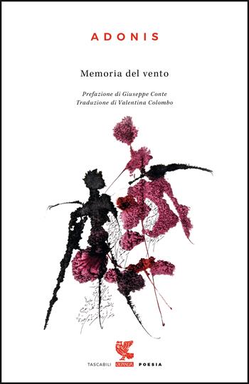 Memoria del vento - Adonis - Libro Guanda 2021, Tascabili Guanda. Poesia | Libraccio.it