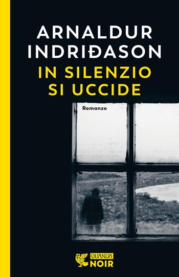 In silenzio si uccide. I casi dell'ispettore Erlendur Sveinsson. Vol. 14 - Arnaldur Indriðason - Libro Guanda 2022, Guanda noir | Libraccio.it