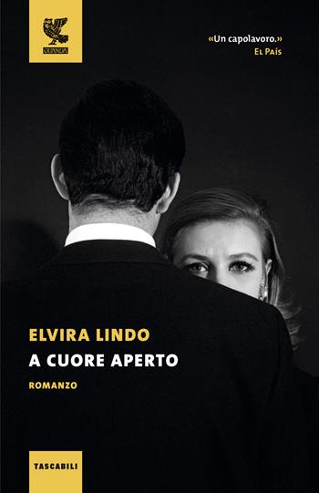 A cuore aperto - Elvira Lindo - Libro Guanda 2023, Tascabili Guanda. Narrativa | Libraccio.it