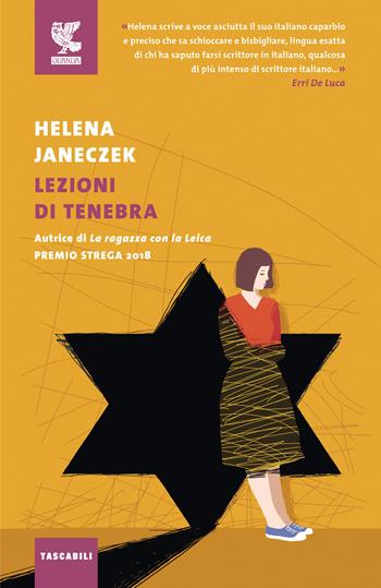 Lezioni di tenebra - Helena Janeczek - Libro Guanda 2022, Tascabili Guanda. Narrativa | Libraccio.it