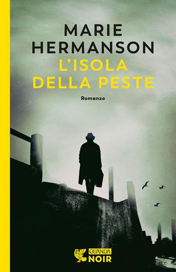 L'isola della peste - Marie Hermanson - Libro Guanda 2023, Guanda noir | Libraccio.it