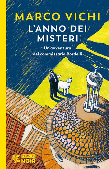 L'anno dei misteri. Un'indagine del commissario Bordelli - Marco Vichi - Libro Guanda 2022, Guanda noir | Libraccio.it