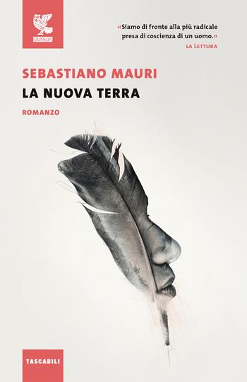 La Nuova Terra - Sebastiano Mauri - Libro Guanda 2022, Tascabili Guanda. Narrativa | Libraccio.it