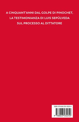 Il generale e il giudice - Luis Sepúlveda - Libro Guanda 2023, Narratori della Fenice | Libraccio.it