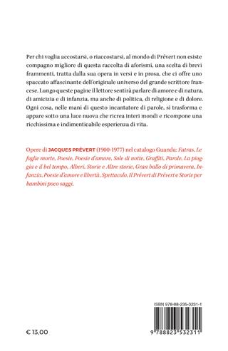 L'amore e altro. Aforismi per una vita libera - Jacques Prévert - Libro Guanda 2023, Tascabili Guanda. Poesia | Libraccio.it