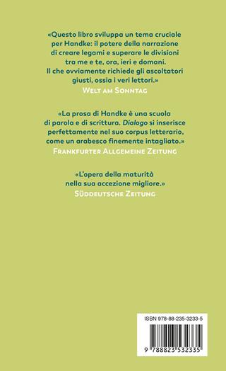Dialogo - Peter Handke - Libro Guanda 2023, Prosa contemporanea | Libraccio.it