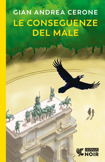 Le conseguenze del male - Gian Andrea Cerone - Libro Guanda 2024, Guanda noir | Libraccio.it