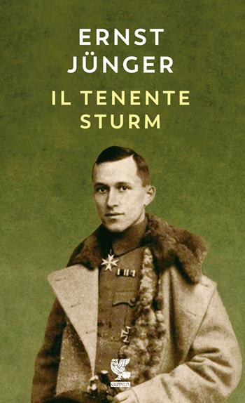 Il tenente Sturm - Ernst Jünger - Libro Guanda 2023, Prosa contemporanea | Libraccio.it