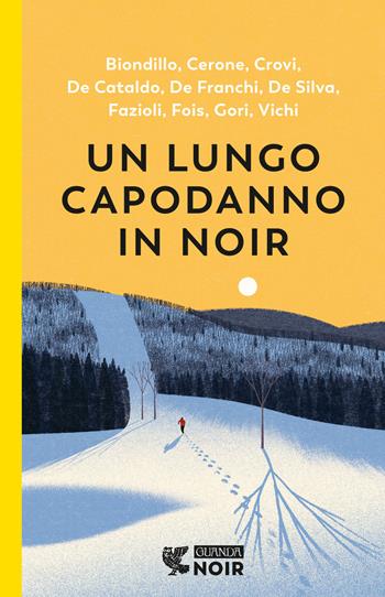 Un lungo capodanno in noir  - Libro Guanda 2023, Guanda noir | Libraccio.it