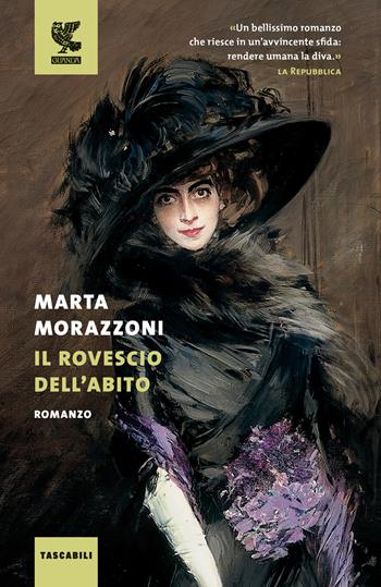 Il rovescio dell'abito - Marta Morazzoni - Libro Guanda 2023, Tascabili Guanda. Narrativa | Libraccio.it