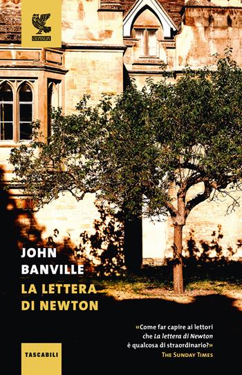 La lettera di Newton - John Banville - Libro Guanda 2024, Tascabili Guanda. Narrativa | Libraccio.it