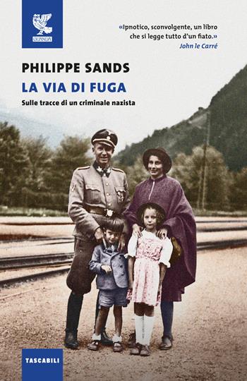 La via di fuga. Sulle tracce di un criminale nazista - Philippe Sands - Libro Guanda 2024, Tascabili Guanda. Narrativa | Libraccio.it