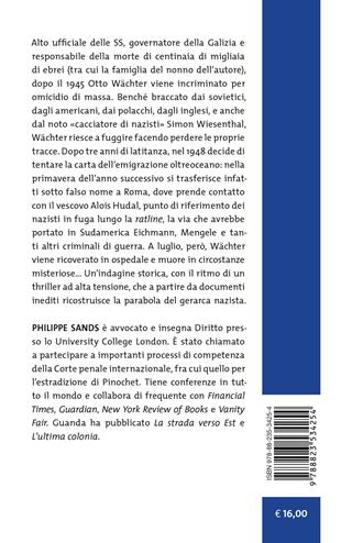La via di fuga. Sulle tracce di un criminale nazista - Philippe Sands - Libro Guanda 2024, Tascabili Guanda. Narrativa | Libraccio.it