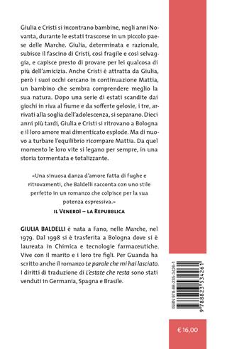 L'estate che resta - Giulia Baldelli - Libro Guanda 2024, Tascabili Guanda. Narrativa | Libraccio.it