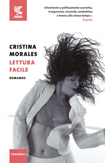 Lettura facile - Cristina Morales - Libro Guanda 2024, Tascabili Guanda. Narrativa | Libraccio.it