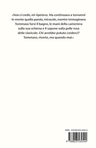 Il miracolo - Lorenza Sabatino - Libro Guanda 2025, Narratori della Fenice | Libraccio.it
