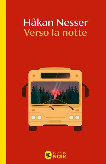 Verso la notte - Håkan Nesser - Libro Guanda 2025, Guanda noir | Libraccio.it