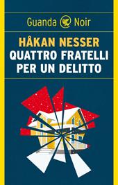  Quattro fratelli per un delitto