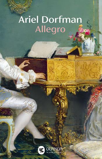 Allegro - Ariel Dorfman - Libro Guanda 2026, Narratori della Fenice | Libraccio.it