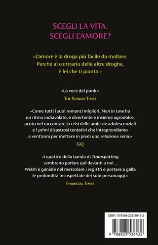 Men in Love. Il ritorno di Trainspotting - Irvine Welsh - Libro Guanda 2026, Narratori della Fenice | Libraccio.it