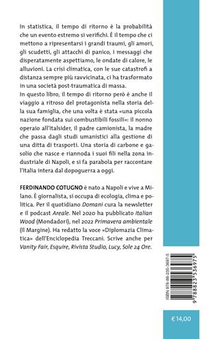 Tempo di ritorno. Una storia di clima e di fantasmi - Ferdinando Cotugno - Libro Guanda 2026, Le Fenici | Libraccio.it