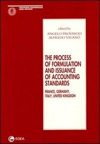 The process of formulation and issuance of accounting standards (France, Germany, Italy, United Kingdom)  - Libro EGEA 1996, Ricerca di base | Libraccio.it