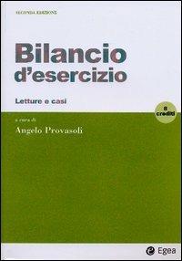 Bilancio d'esercizio. Letture e casi. 8 crediti  - Libro EGEA 2004, I Manuali | Libraccio.it