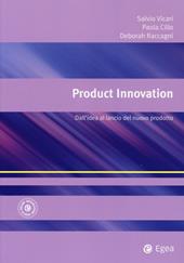 Product innovation. Dall'idea al lancio del nuovo prodotto