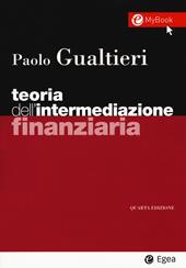 Teoria dell'intermediazione finanziaria. Con Contenuto digitale per accesso online