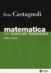 Matematica dei mercati finanziari. Abbecedario