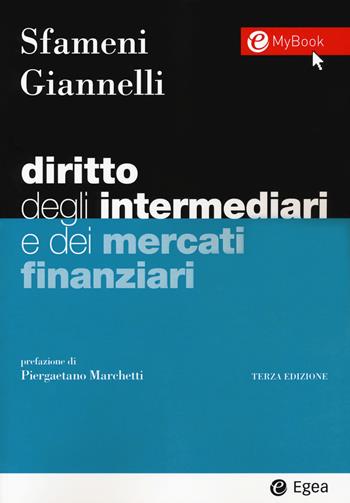Diritto degli intermediari e dei mercati finanziari. Con Contenuto digitale per download e accesso online - Paolo Sfameni, Andrea Giannelli - Libro EGEA 2018, I Manuali | Libraccio.it