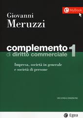 Complemento di diritto commerciale. Con Contenuto digitale per download e accesso online. Vol. 1: Impresa, società in generale e le società di persone