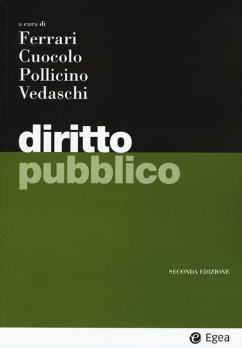 Diritto pubblico  - Libro EGEA 2021, I Manuali | Libraccio.it