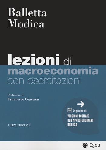 Lezioni di macroeconomia. Con esercitazioni - Luigi Balletta, Salvatore Modica - Libro EGEA 2022, I Manuali | Libraccio.it