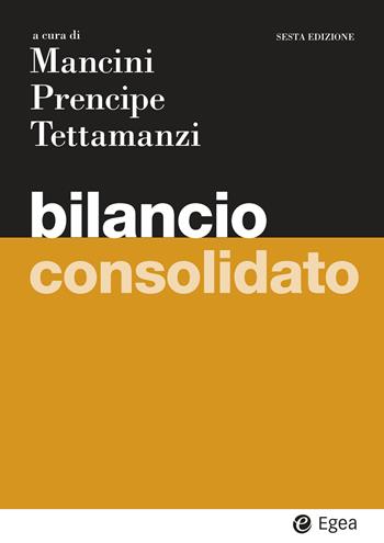 Bilancio consolidato  - Libro EGEA 2026, I Manuali | Libraccio.it