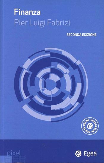 Finanza - Pier Luigi Fabrizi - Libro EGEA 2013, Pixel | Libraccio.it
