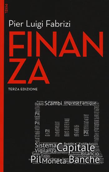 Finanza - Pier Luigi Fabrizi - Libro EGEA 2018, Pixel | Libraccio.it