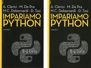 Learning Python. Con aggiornamento online - Alberto Clerici, Maurizio De Pra, Maria Chiara Debernardi - Libro EGEA 2019, Pixel | Libraccio.it