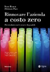 Rinnovare l'azienda a costo zero. Più risultati con le risorse disponibili