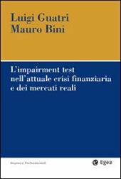 L' impairment test nell'attuale crisi finanziaria e dei mercati reali