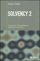 Solvency 2. Strumenti per il risk management delle aziende assicurative
