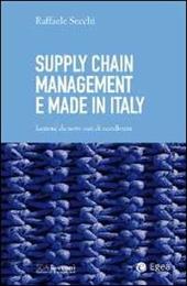 Supply chain management e made in Italy. Lezioni da nove casi di eccellenza