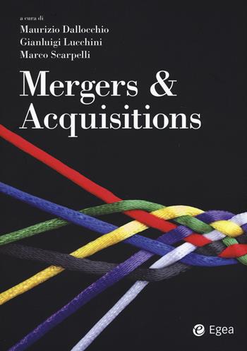 Mergers & acquisitions  - Libro EGEA 2015, Reference | Libraccio.it