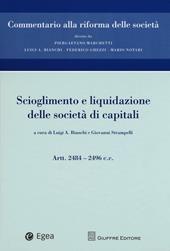 Scioglimento e liquidazione delle società di capitali. Artt. 2484-2496 c.c.