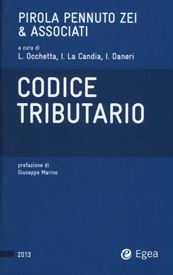 Codice tributario  - Libro EGEA 2013, Codici | Libraccio.it