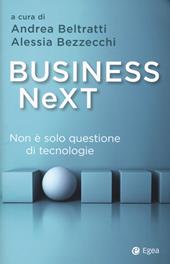 Business next. Non è solo questione di tecnologie