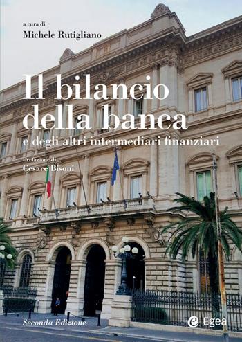Il bilancio della banca e degli altri intermediari finanziari  - Libro EGEA 2020, Reference | Libraccio.it